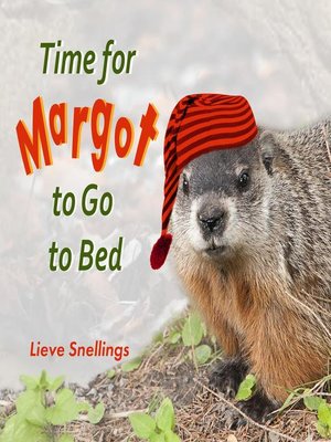 cover image of Time for Margot to Go to Bed